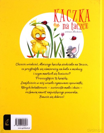 Kaczka na Taczce Wiersze Dla Dzieci - Urszula Kozłowska [KSIĄŻKA]