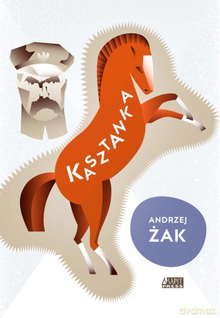 Kasztanka - Andrzej Żak [KSIĄŻKA]
