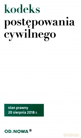 Kodeks Postępowania Cywilnego 08.2018 [KSIĄŻKA]