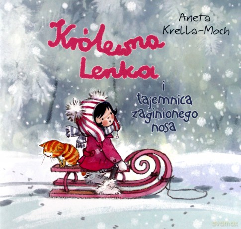 Królewna Lenka i Tajemnica Zaginionego Nosa - Aneta Krella-Moch [KSIĄŻKA]