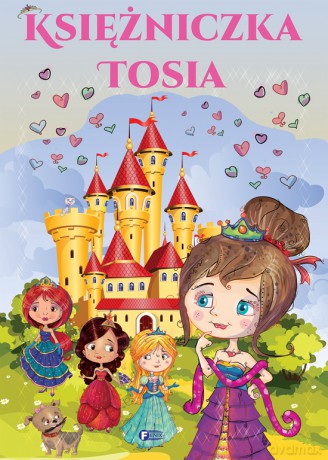 Księżniczka Tosia [KSIĄŻKA]