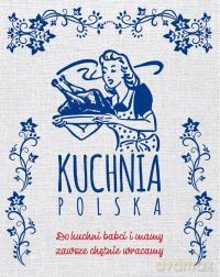 Kuchnia Polska [KSIĄŻKA]