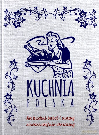 Kuchnia Polska [KSIĄŻKA]