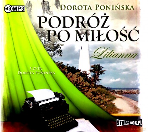 Lilianna Podróż Po Miłość - Dorota Ponińska [AUDIOBOOK]