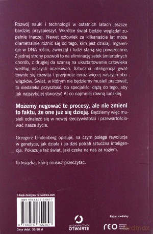 Ludzkość Poprawiona Jak Najbliższe Lata Zmienią Świat w Którym Żyjemy - Grzegorz Lindenberg [KSIĄŻKA]