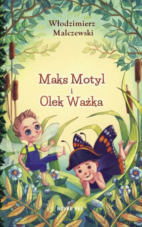 Maks Motyl i Olek Ważka - Włodzimierz Malczewski [KSIĄŻKA]