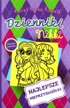Najlepsze Nieprzyjaciółki Dzienniki Nikki - Rachel Renee Russell [KSIĄŻKA]