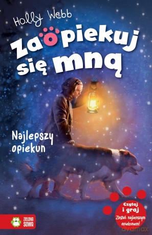 Najlepszy Opiekun Zaopiekuj Się Mną - Holly Webb [KSIĄŻKA]