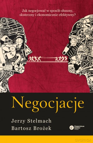 Negocjacje - Jerzy Stelmach, Bartosz Brożek [KSIĄŻKA]