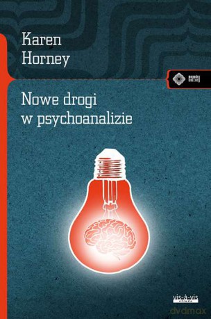 Nowe Drogi w Psychoanalizie - Karen Horney [KSIĄŻKA]