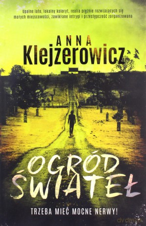 Ogród Świateł - Anna Klejzerowicz [KSIĄŻKA]