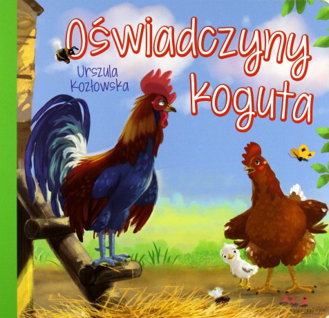 Oświadczyny Koguta - Urszula Kozłowska [KSIĄŻKA]