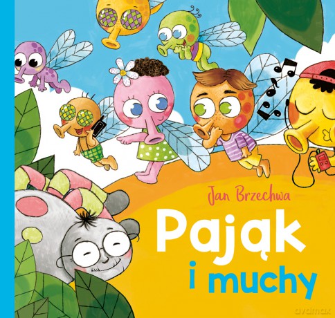 Pająk i Muchy - Jan Brzechwa [KSIĄŻKA]