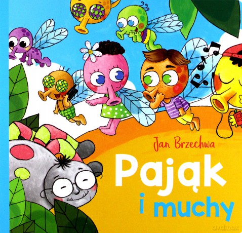 Pająk i Muchy - Jan Brzechwa [KSIĄŻKA]