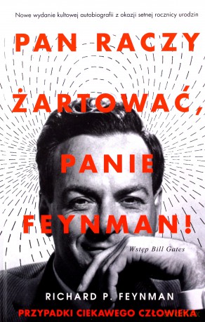 Pan Raczy Żartować Panie Feynman Przypadki Ciekawego Człowieka - Feynman Richard P. [KSIĄŻKA]