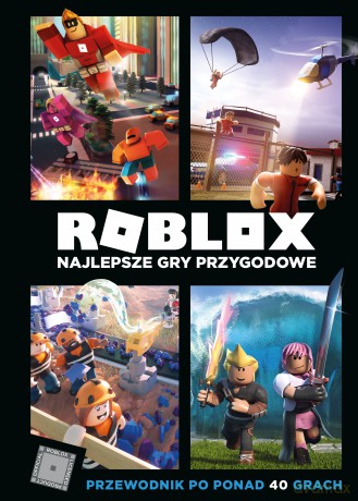 Podręcznik do Gry Roblox - Alex Wiltshire, Craig Jelley [KSIĄŻKA]