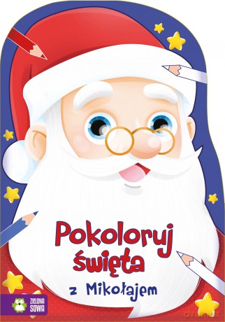 Pokoloruj Święta z Mikołajem - Justyna Jednoróg [KSIĄŻKA]