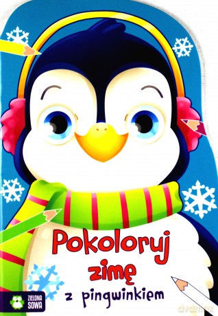 Pokoloruj Zimę z Pingwinkiem - Justyna Jednoróg [KSIĄŻKA]