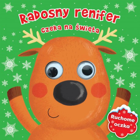 Radosny Renifer Czeka na Święta Ruchome Oczka [KSIĄŻKA]