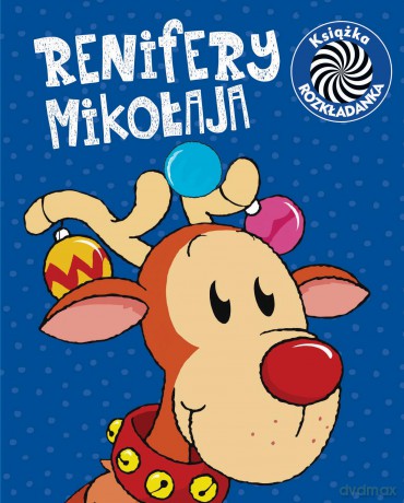 Renifery Mikołaja Ruchome Obrazki [KSIĄŻKA]