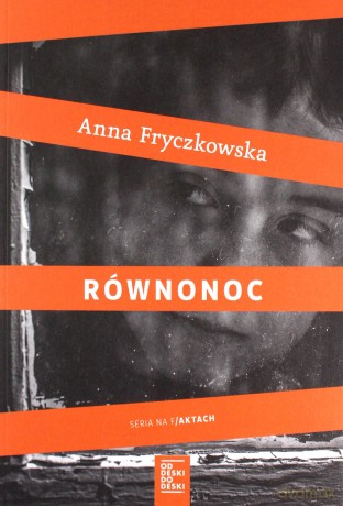 Równonoc - Anna Fryczkowska [KSIĄŻKA]