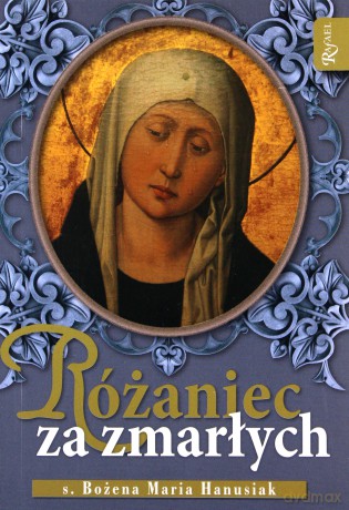 Różaniec za Zmarłych [KSIĄŻKA]