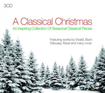 Various Artists: A Classical Christmas [3CD]