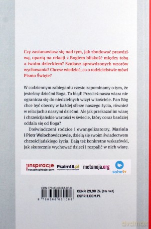 Skąd Się Biorą Wierzące Dzieci Jak Skutecznie Przekazać Wiarę Swoim Dzieciom - Mariola Wołochowicz, Piotr Wołochowicz [KSIĄŻKA]