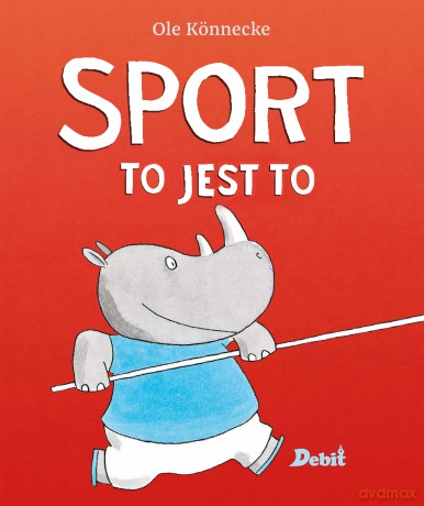 Sport to jest to - Ole Konnecke [KSIĄŻKA]