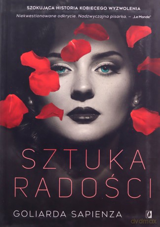 Sztuka Radości - Goliarda Sapienza [KSIĄŻKA]