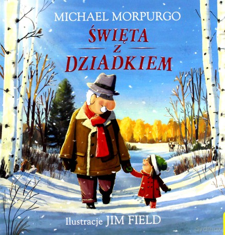 Święta z Dziadkiem - Michael Morpurgo [KSIĄŻKA]