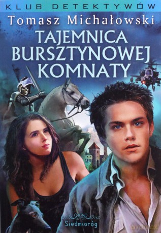 Tajemnica Bursztynowej Komnaty - Tomasz Michałowski [KSIĄŻKA]