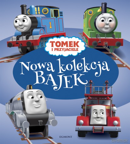 Tomek i Przyjaciele Nowa Kolekcja Bajek - Emily Stead [KSIĄŻKA]