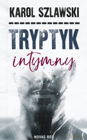 Tryptyk Intymny - Karol Szlawski [KSIĄŻKA]