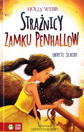 Ukryte Schody Strażnicy Zamku Penhallow - Holly Webb [KSIĄŻKA]