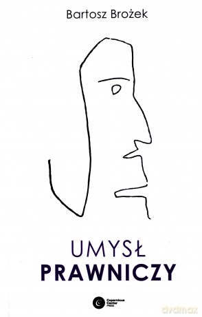 Umysł Prawniczy - Bartosz Brożek [KSIĄŻKA]