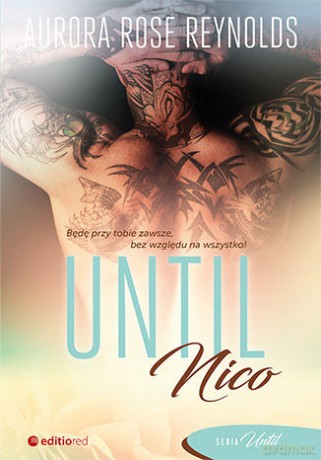 Until Nico - Aurora Rose Reynolds [KSIĄŻKA]
