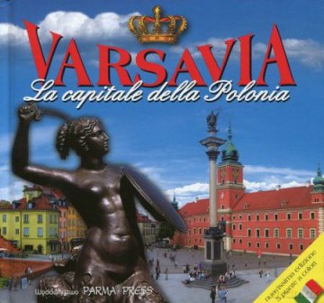 Warszawa Stolica Polski Wer. Włoska - Chistian Parma, Renata Grunwald-Kopeć [KSIĄŻKA]