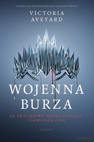 Wojenna Burza Czerwona Królowa (Tom 4) - Victoria Aveyard [KSIĄŻKA]