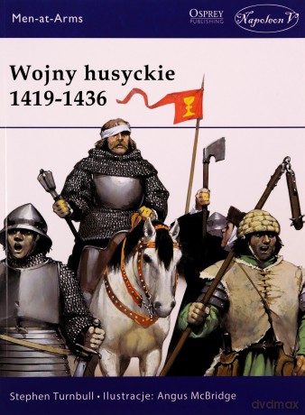Wojny Husyckie 1419-1436 - Stephen Turnbull [KSIĄŻKA]