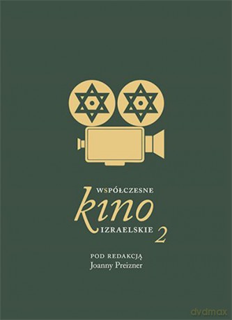 Współczesne Kino Izraelskie (Tom 2) [KSIĄŻKA]
