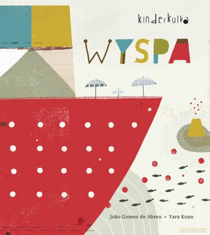 Wyspa - Joao Gomes De Abreu, Yara Kono [KSIĄŻKA]