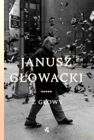 Z Głowy - Janusz Głowacki [KSIĄŻKA]