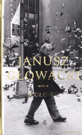 Z Głowy - Janusz Głowacki [KSIĄŻKA]
