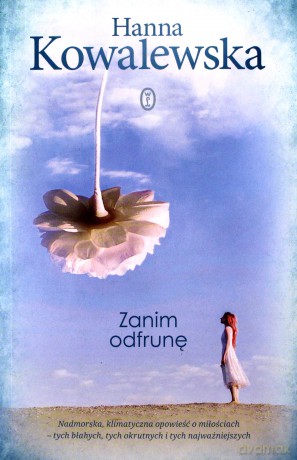 Zanim Odfrunę - Hanna Kowalewska [KSIĄŻKA]