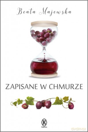 Zapisane w Chmurze - Beata Majewska [KSIĄŻKA]