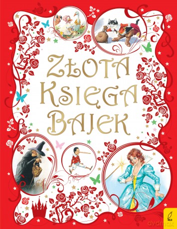 Złota Księga Bajek [KSIĄŻKA]