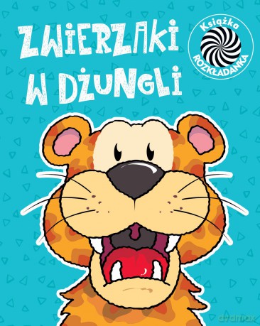 Zwierzaki w Dżungli Ruchome Obrazki [KSIĄŻKA]