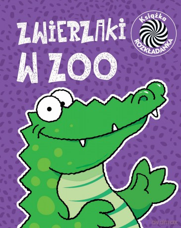 Zwierzaki w Zoo Ruchome Obrazki [KSIĄŻKA]