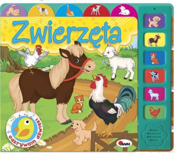 Zwierzęta Odkrywam Dźwięki - Mirosława Kwiecińska, Marzena Ćwik [KSIĄŻKA]